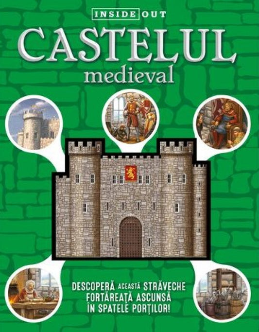 Inside out - Castelul medieval