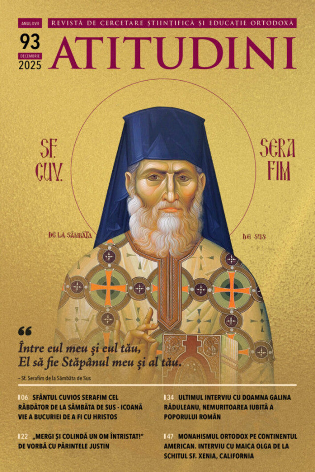 Atitudini - Revistă de cercetare științifică și educație ortodoxă - Nr. 93/2025