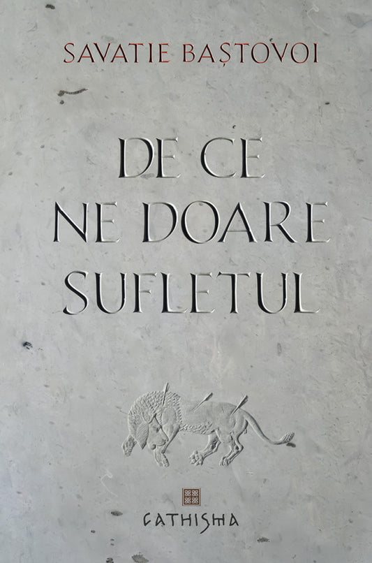 De ce ne doare sufletul