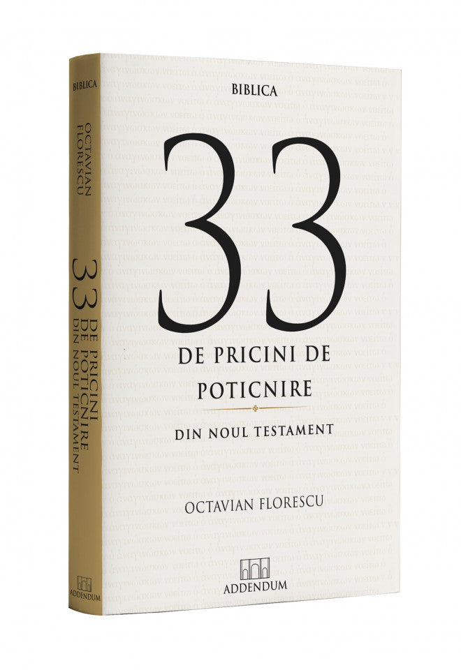 33 de pricini de poticnire din Noul Testament