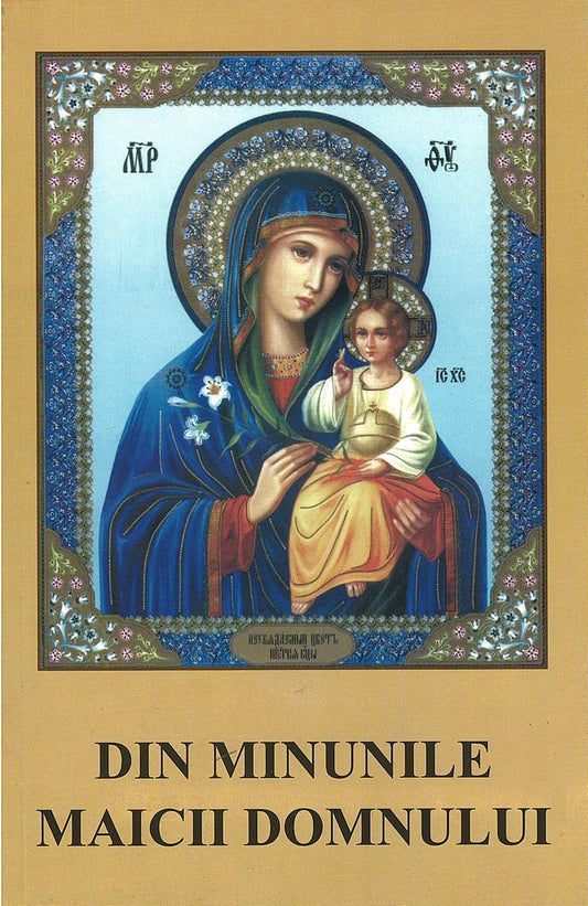Din minunile Maicii Domnului