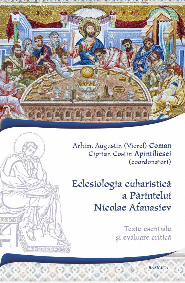 Eclesiologia euharistică a Părintelui Nicolae Afanasiev