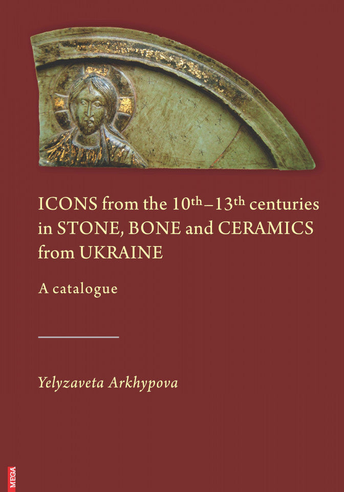 Icons from the 10th-13th centuries in stone, bone and ceramics from Ukraine