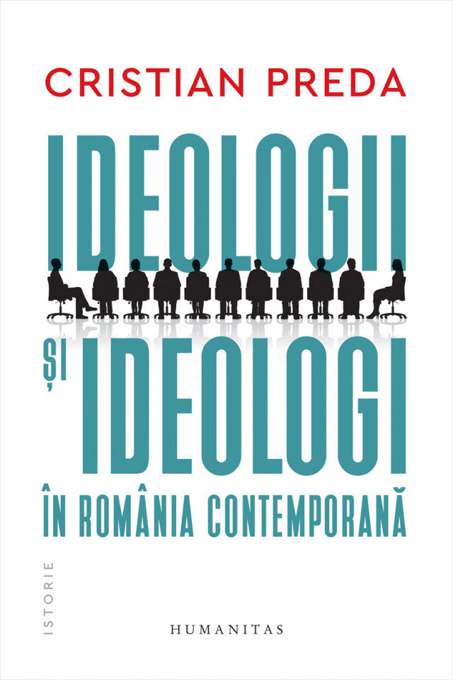 Ideologii şi ideologi în România contemporană