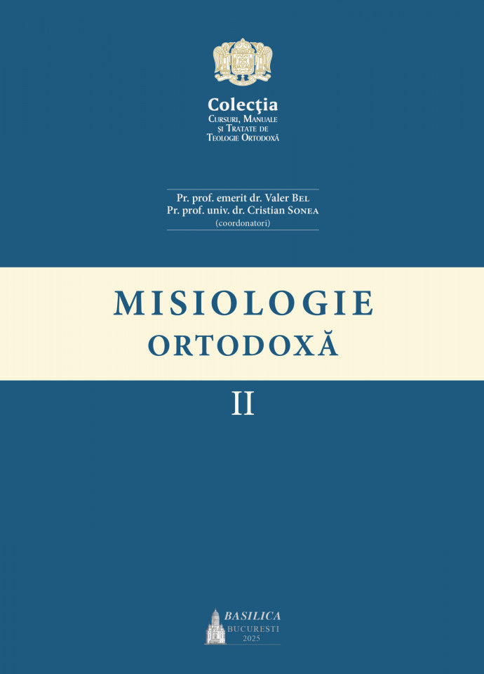 Misiologie Ortodoxă Vol. II