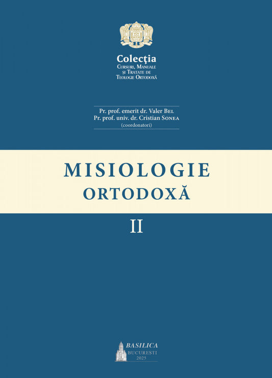 Misiologie Ortodoxă Vol. II