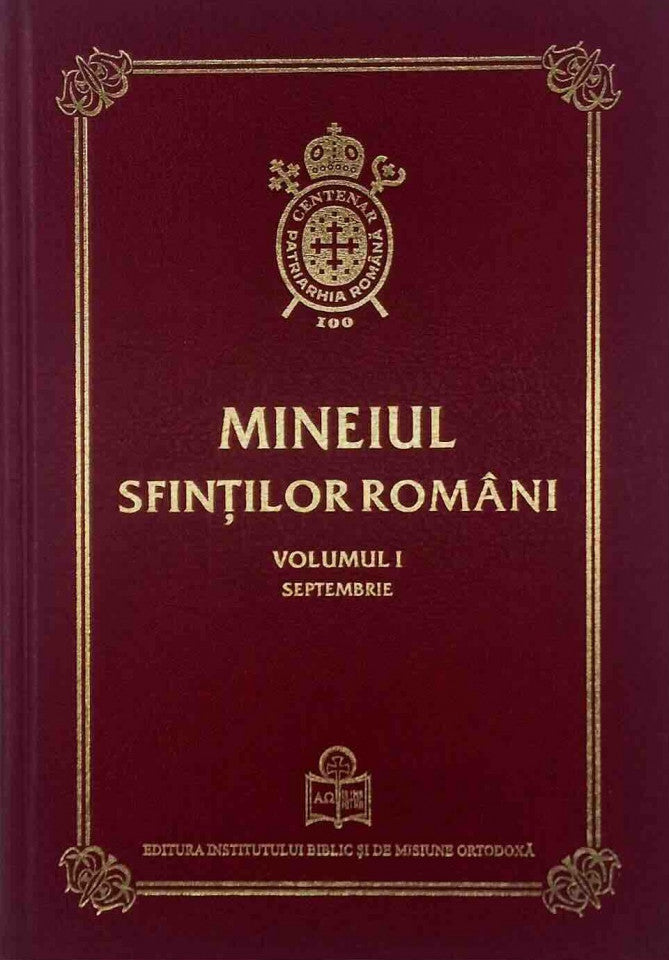 Mineiul Sfinților Români Volumul I - Septembrie