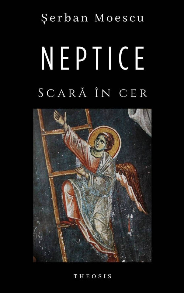 Neptice. Scară în cer