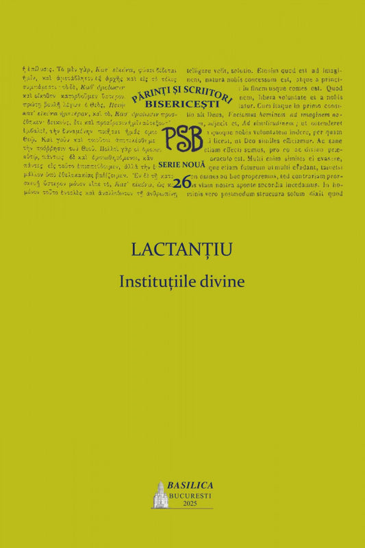 PSB 26 - Lactanțiu – Instituțiile divine