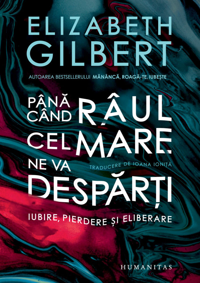 Până când râul cel mare ne va despărți. Iubire, pierdere și eliberare