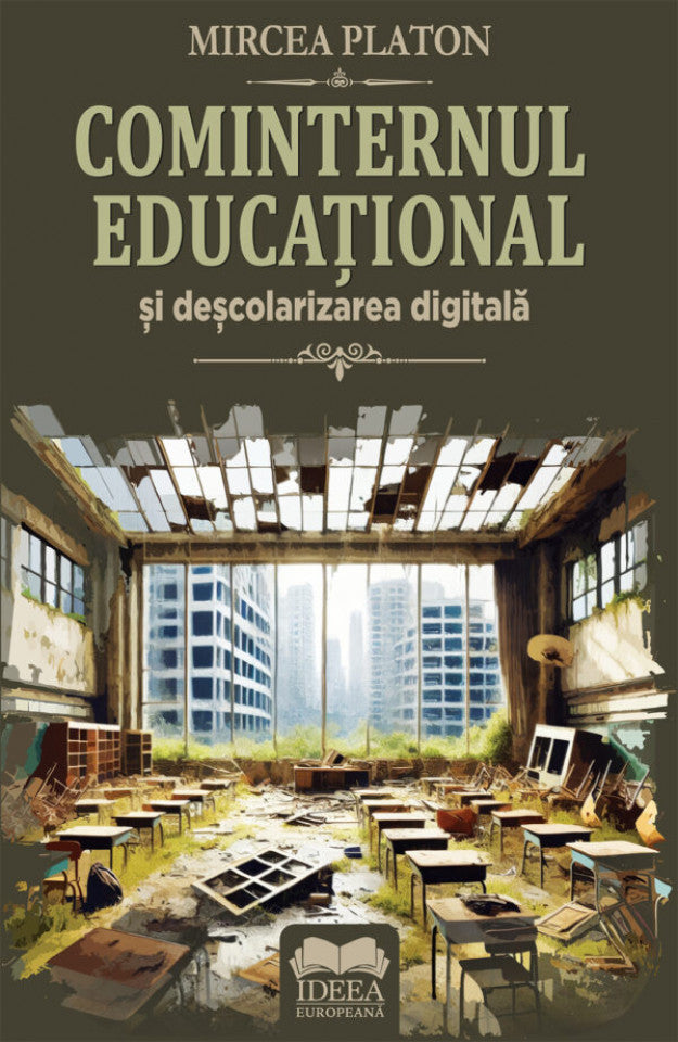 Cominternul educațional și deșcolarizarea digitală