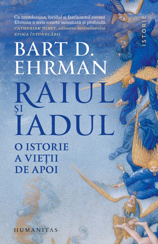 Raiul și iadul. O istorie a vieții de apoi