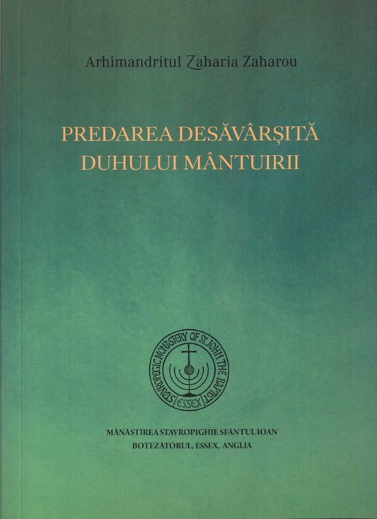 Predarea desăvârșită duhului mântuirii