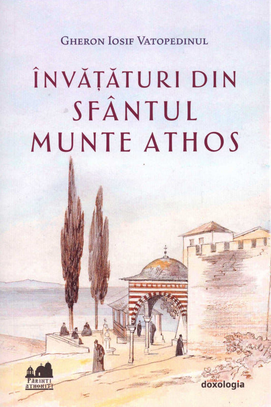 Învățături din Sfântul Munte Athos