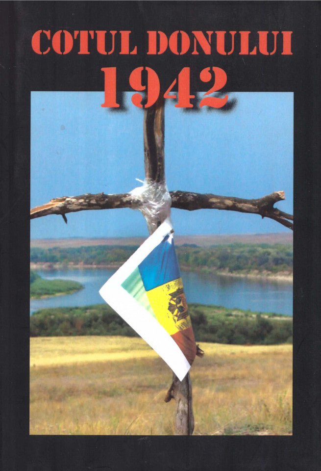 Cotul Donului 1942 (ediția a doua, revăzută și completată)