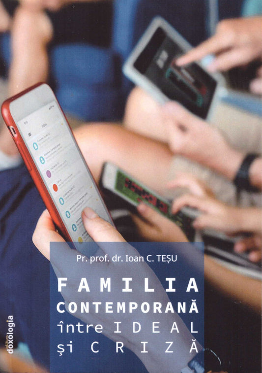 Familia contemporană între ideal şi criză - ediția a doua