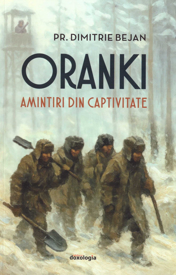 Oranki. Amintiri din captivitate