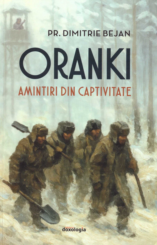 Oranki. Amintiri din captivitate