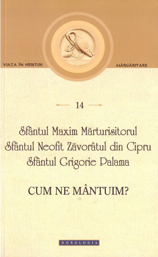 Cum ne mântuim?