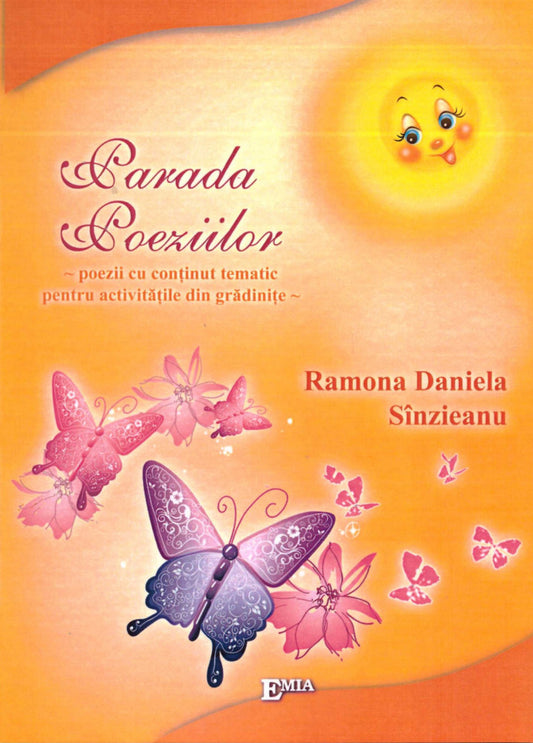 Parada poeziilor. Poezii cu conținut tematic pentru activitățile din grădinițe