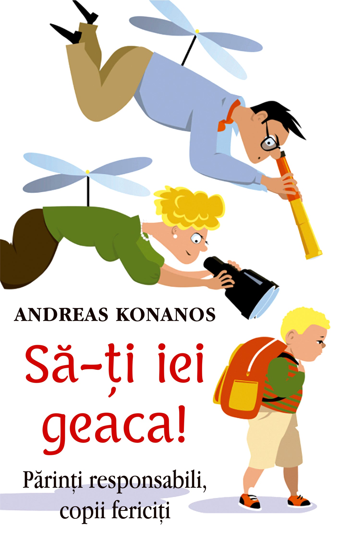 Să-ți iei geaca! Părinți reponsabili, copii fericiți