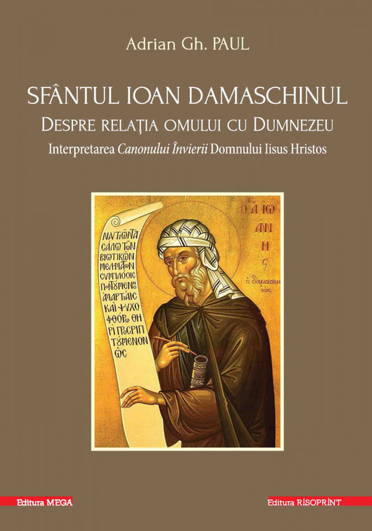 Sfântul Ioan Damaschinul - Despre relația omului cu Dumnezeu