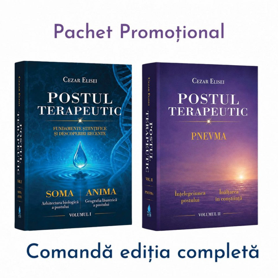 Postul terapeutic. Fundamente științifice și descoperiri recente (două volume)