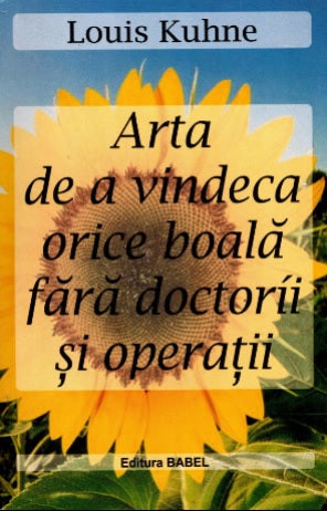 Arta de a vindeca orice boală fără doctorii și operații