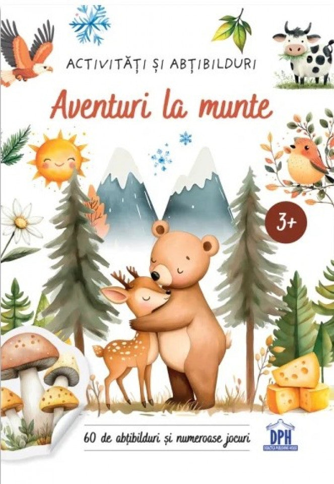 Activități și abțibilduri. Aventuri la munte. 60 de abțibilduri și numeroase jocuri