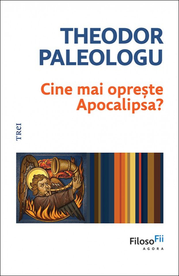Cine mai oprește Apocalipsa?