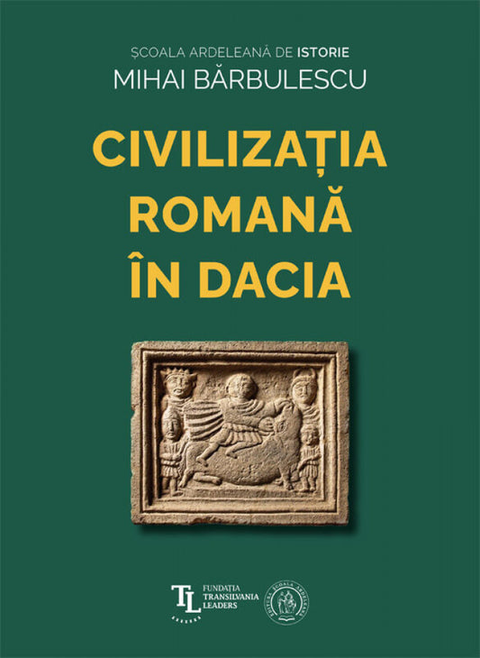 Civilizația romană în Dacia