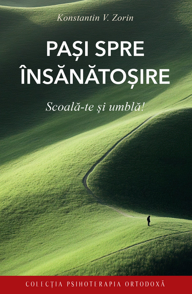 Pași spre însănătoșire. Scoală-te și umblă