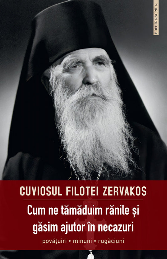 Cum ne tămăduim rănile și găsim ajutor în necazuri. Povățuiri, minuni, rugăciuni