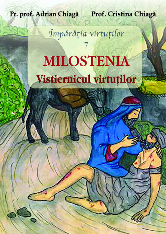 Împărăția virtuților: Milostenia. Vistierul virtuților