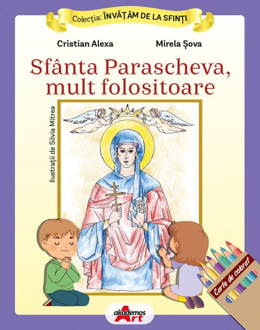 Sfânta Parascheva, mult folositoare. Carte de colorat