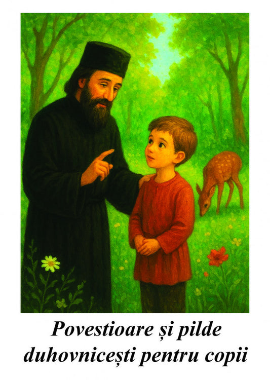 Povestioare și plide duhovnicești pentru copii