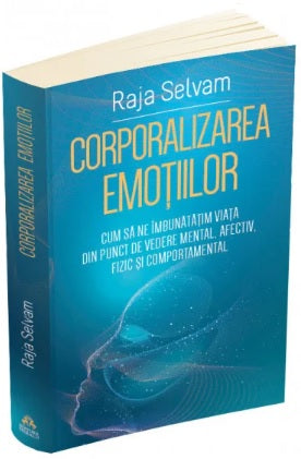 Corporalizarea emotiilor