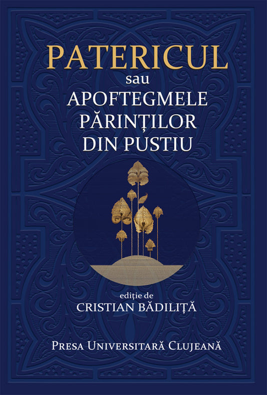 Patericul sau Apoftegmele Părinților din pustiu