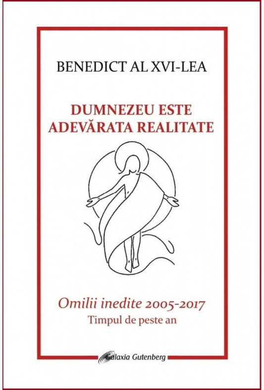 Dumnezeu este adevărata realitate