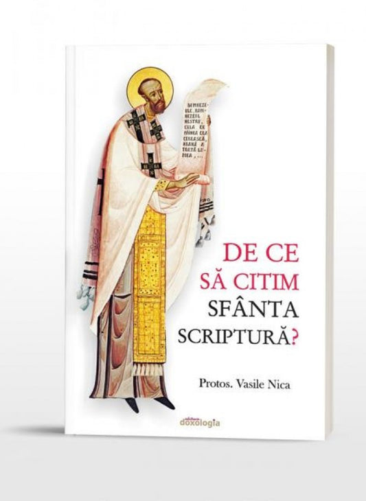 De ce să citim Sfânta Scriptură?