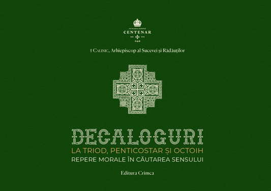 Decaloguri la Triod, Penticostar și Octoih. Repere morale în căutarea sensului