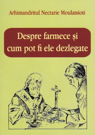 Despre farmece și cum pot fi ele dezlegate