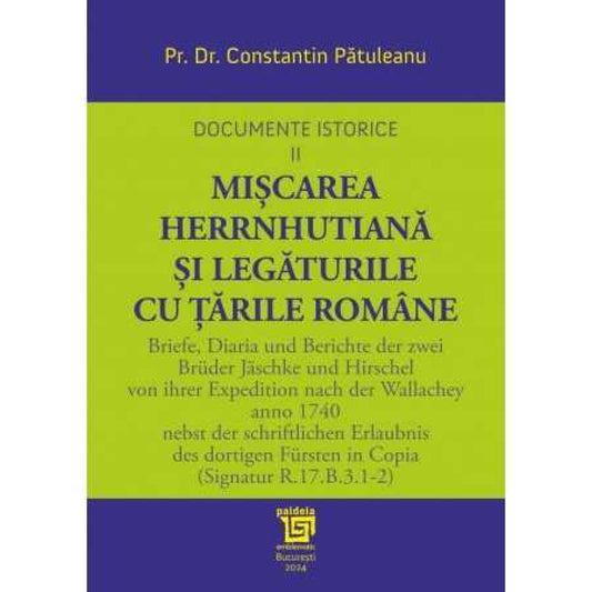 Documente Istorice Inedite II. Mișcarea Herrnhutiană și legăturile cu Țările Române