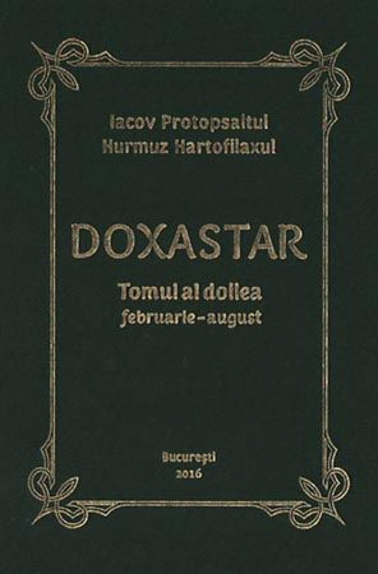 Doxastar -Tomul al doilea - Februarie-august - Editura Scara