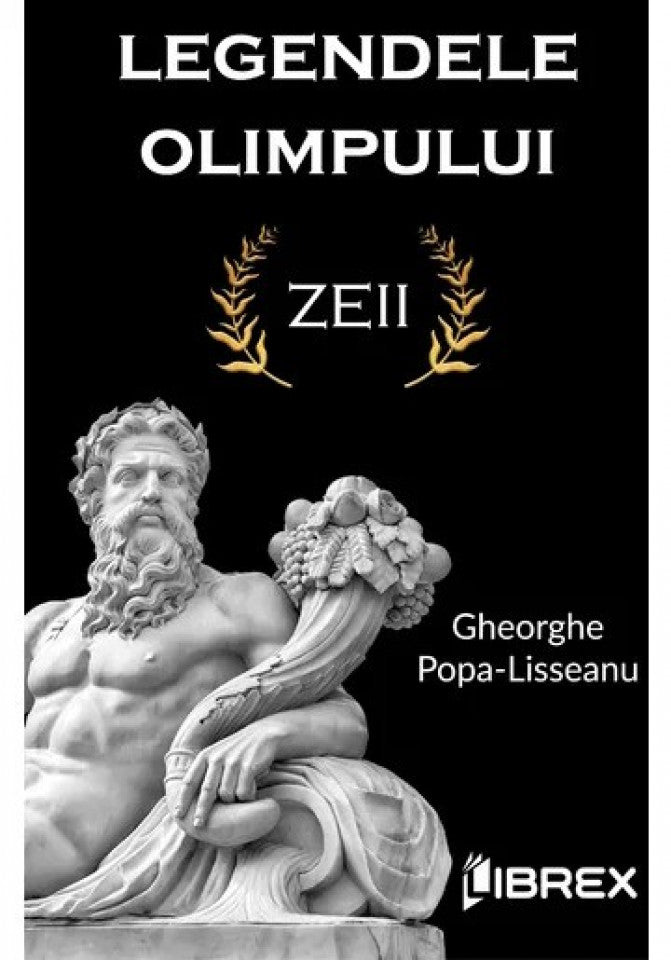 Legendele Olimpului. Zeii