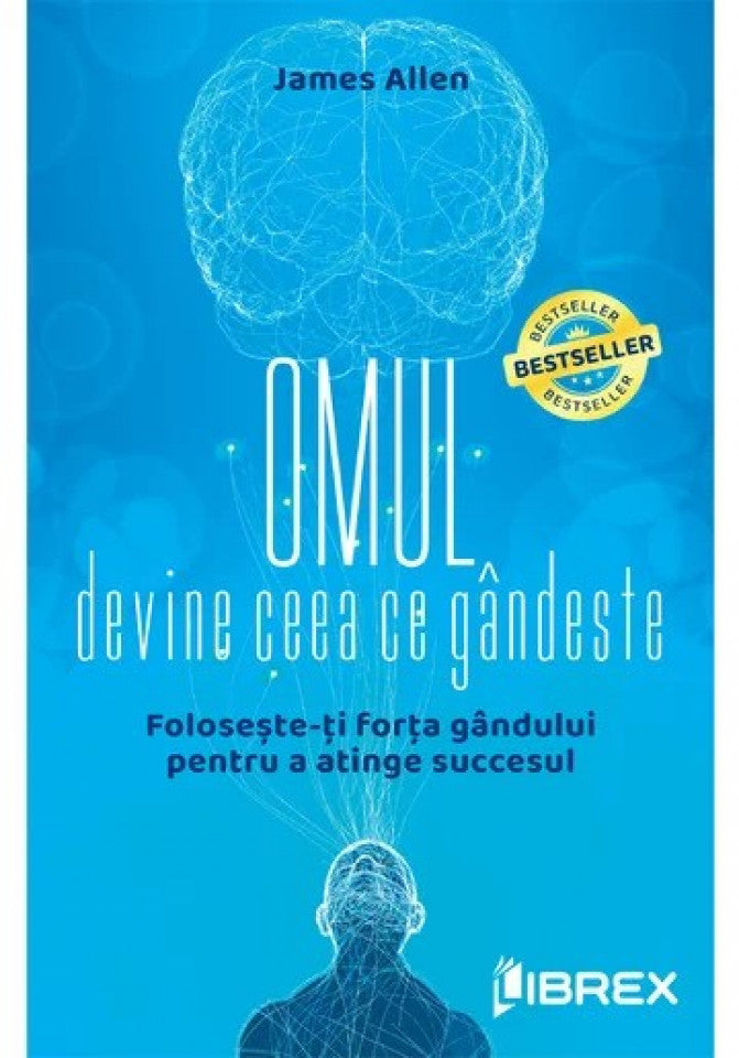 Omul devine ceea ce gândește