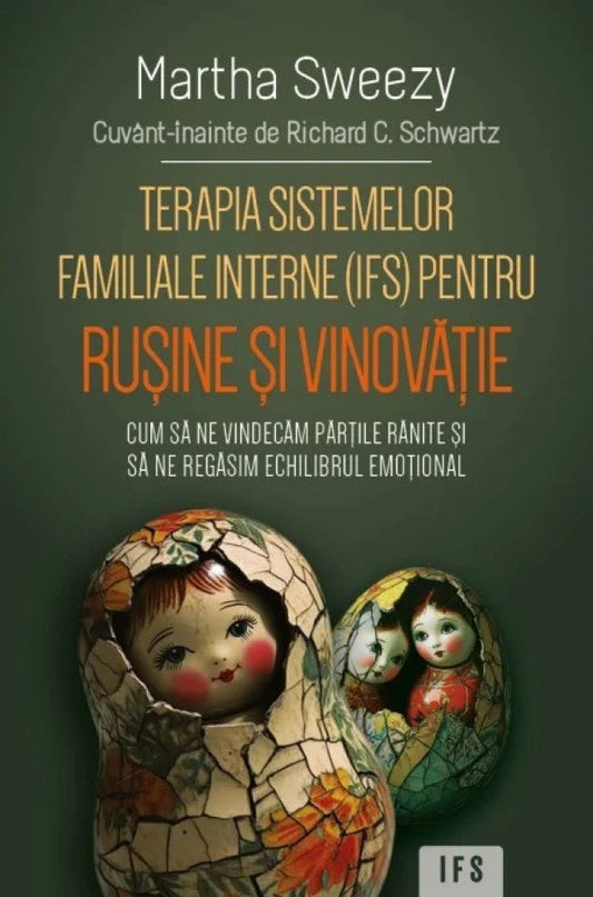 Terapia sistemelor familiale interne (IFS) pentru rușine și vinovăție