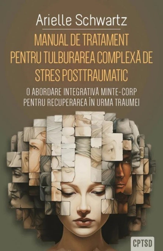 Manual de tratament pentru tulburarea complexă de stres posttraumatic