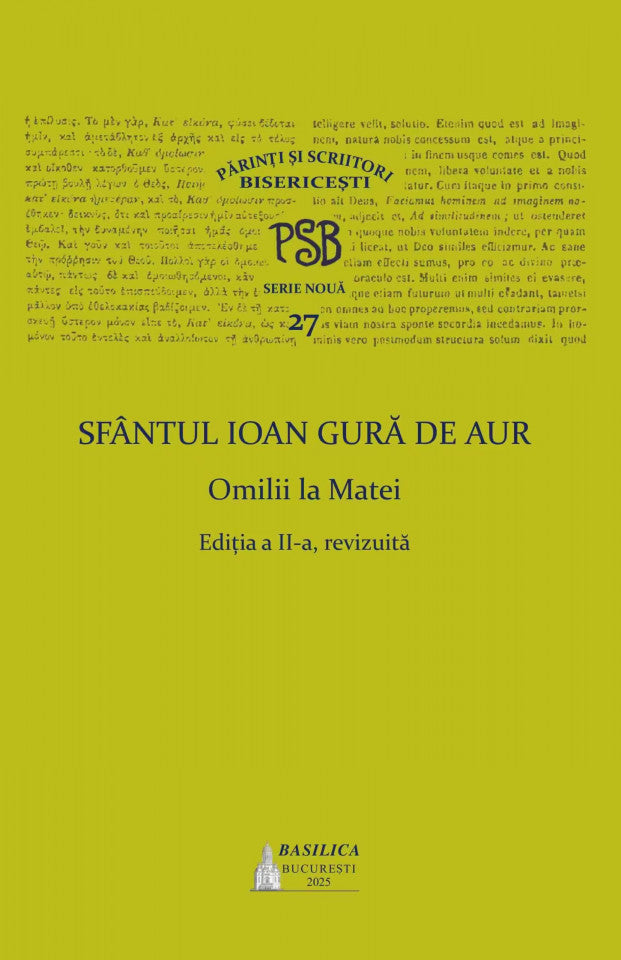 PSB 27 - Sfântul Ioan Gură de Aur – Omilii la Matei