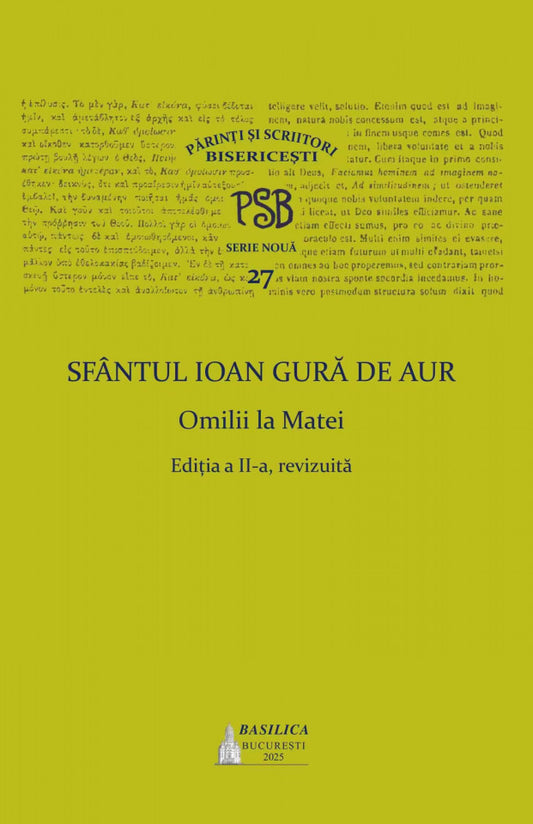 PSB 27 - Sfântul Ioan Gură de Aur – Omilii la Matei